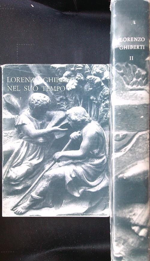 Lorenzo Ghiberti nel suo tempo 2 voll. - copertina