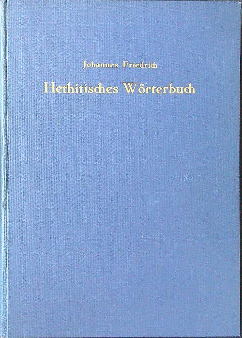 Hethitisches Worterbuch - Johannes Friedrich - copertina