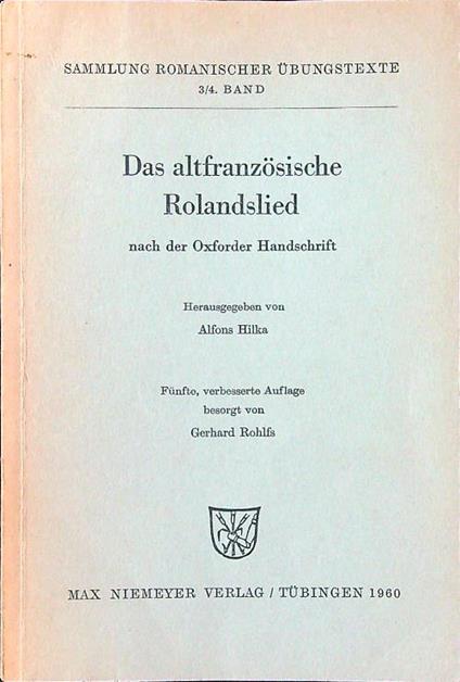 Das  Altfranzosische Rolandslied Nach Der Oxforder Handschrift - copertina