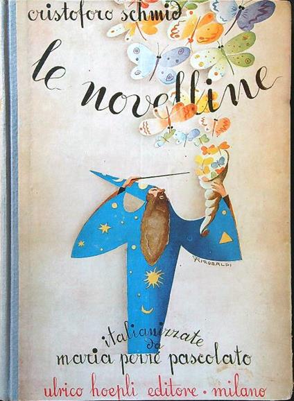 Le novelline italianizzate da Maria Pezzé Pascolato - Cristoforo Schmid - copertina