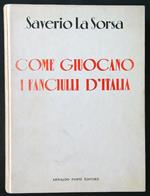 Come giuocano i fanciulli d'Italia