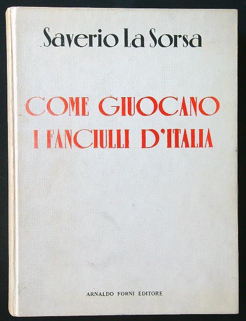 Come giuocano i fanciulli d'Italia - Saverio La Sorsa - copertina