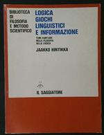 Logica, giochi linguistici e informazione