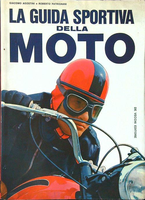 La guida sportiva della moto - Agostino - copertina