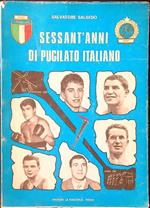Sessant'anni di pugilato italiano