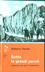 Sotto le grandi pareti