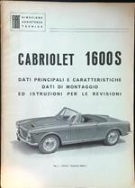 Fiat Cabriolet 1600S dati principali e caratteristiche, dati di montaggio e istruzioni per le revisioni