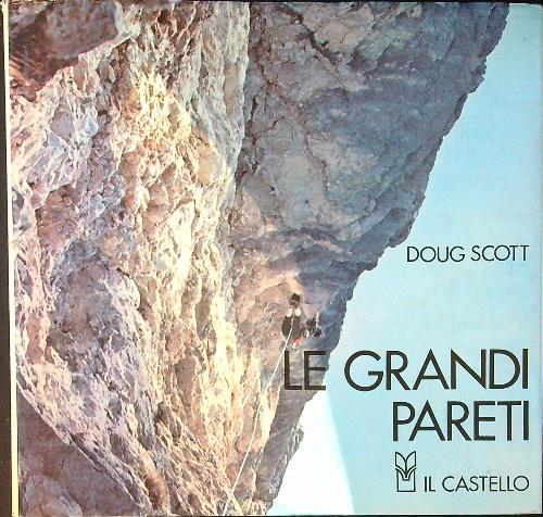 Le grandi pareti - Doug Scott - copertina