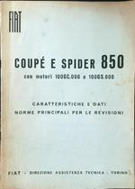 Fiat Coupè e Spider 850: caratteristiche e dati, norme principali per le revisioni