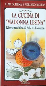 La  cucina di Madonna Lesina