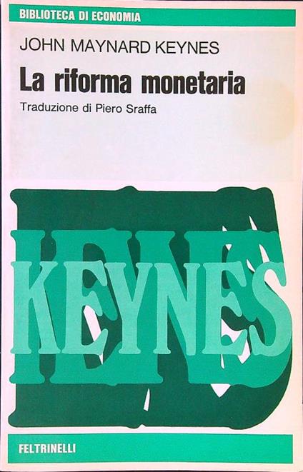 La riforma monetaria - John M. Keynes - copertina