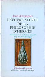 L' oeuvre secret de la philosophie d'Hermes