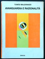 Avanguardia e razionalità. Articoli, saggi, pamphlets 1946-1974