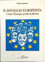 Il bavaglio europeista