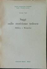 Saggi sullo storicismo tedesco: Dilthey e Meinecke