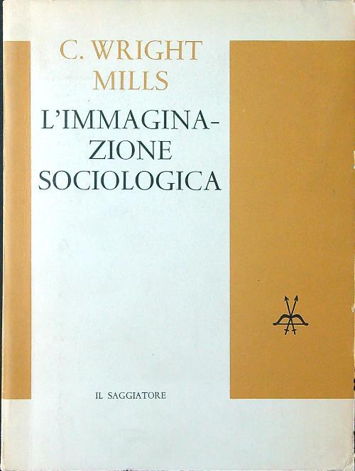 L' immaginazione sociologica - C. Wright Mills - copertina