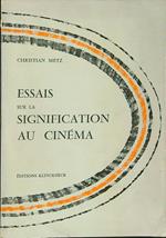 Essais sur la signification au cinema