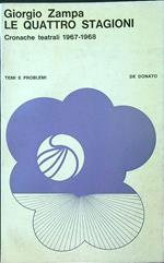 Le quattro stagioni. Cronache teatrali 1967-1968