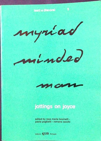 Myriadminded Man. Jottings on Joyce - Bosinelli - copertina