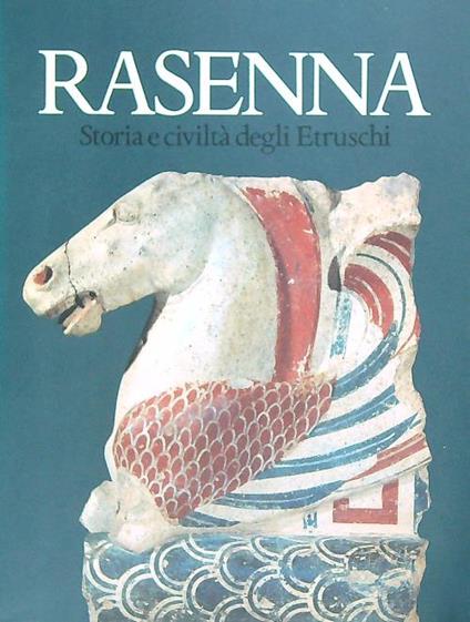 Rasenna Storia e civiltà degli Etruschi - copertina