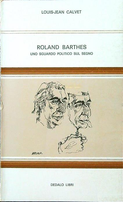 Roland Barthes. Uno sguardo politico sul segno - Louis-Jean Calvet - copertina