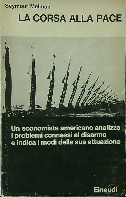 La  corsa alla pace - Seymour Melman - copertina