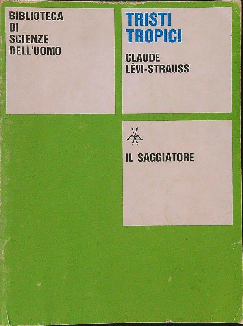 Tristi tropici - Claude Levi-Strauss - copertina