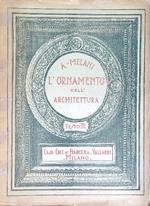 L' Ornamento dnell'Architettura. Volume 3 - DA RILEGARE