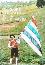 Folklore e leggenda della Val di Fassa