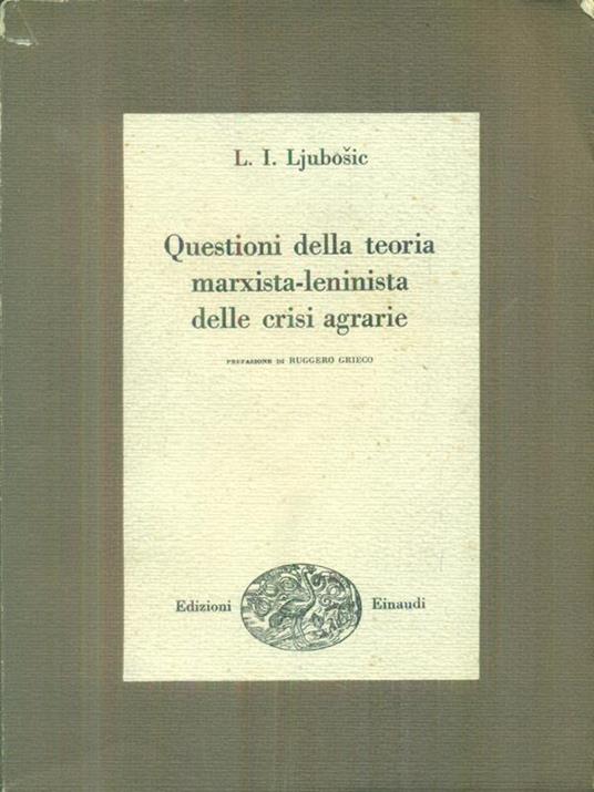Questioni della teoria marxista-leninista delle crisi agrarie - L.I. Ljubosic - copertina