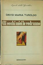 Gli  occhi miei lo vedranno