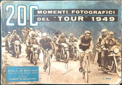 200 momenti fotografici del Tour 1949 - De Martino - copertina
