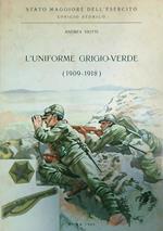 L' Uniforme Grigio-Verde 1909-1918