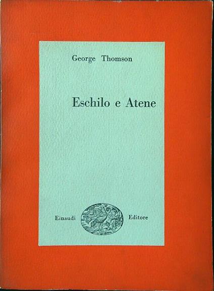 Eschilo e Atene - George Thomson - copertina