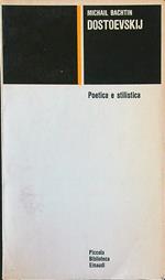 Dostoevskij. Poetica e stilistica