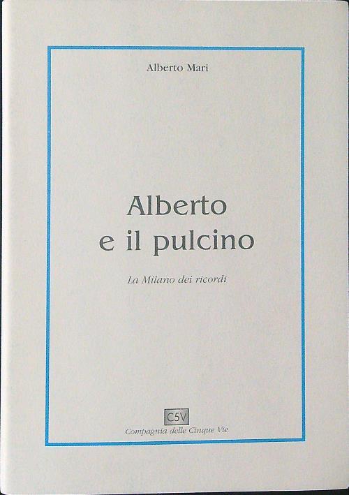 Alberto e il pulcino - Alberto Mari - copertina
