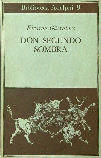 Don Segundo Sombra - Ricardo Guiraldes - copertina