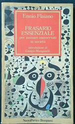 Frasario essenziale per passare inosservati in società