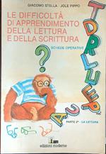 Le  difficoltà di apprendimento della lettura e della scrittura