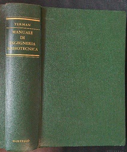 Manuale di ingegneria radiotecnica - F. Emmons Terman - copertina