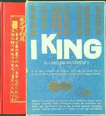 I King. Il libro dei mutamenti