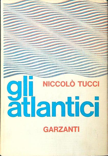 Gli Atlantici - Niccolo' Tucci - copertina