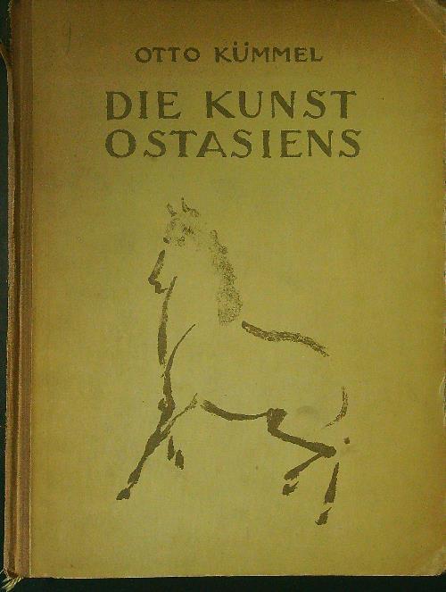 Die  kunst ostasiens - Otto Kummel - copertina