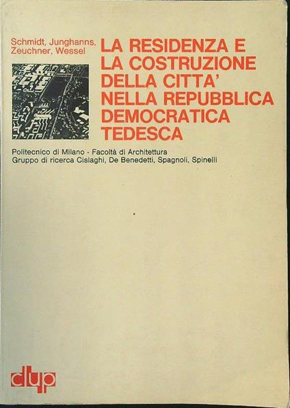 La  residenza e la costruzione della città nella repubblica democratica Tedesca - copertina