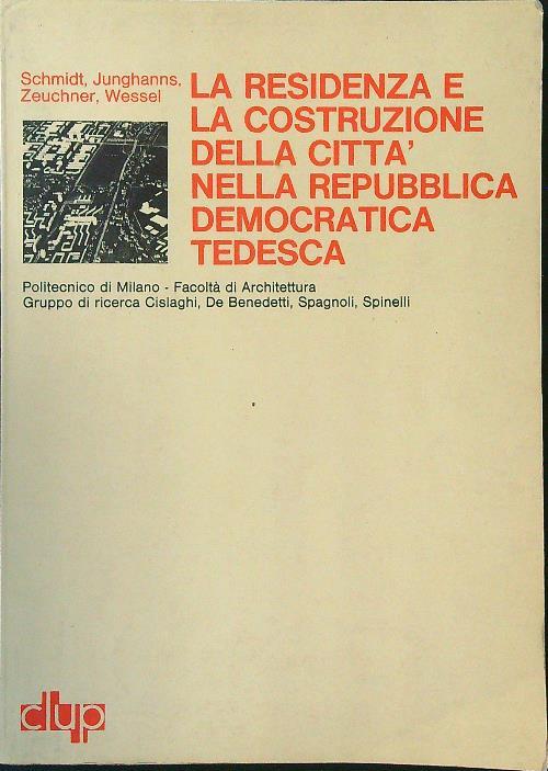 La  residenza e la costruzione della città nella repubblica democratica Tedesca - copertina