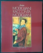 Modigliani racconta Modigliani
