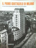 Il primo grattacielo di Milano. La casa torre di piazza San Babila di Alessandro Rimini