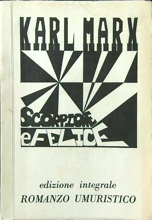 Scorpione e felice - Karl Marx - copertina