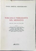 Toscana e Terrasanta nel medioevo