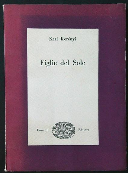 Figlie del sole - Karl Kerenyi - copertina